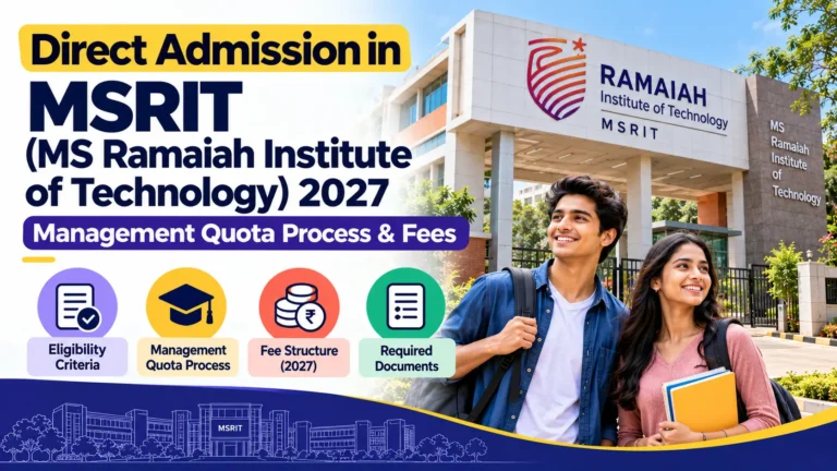 Direct Admission in MSRIT (MS Ramaiah Institute of Technology) 2027